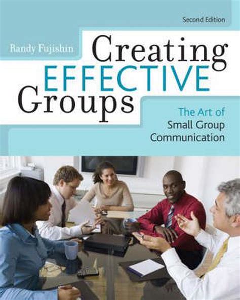 creating effective groups the art of small group communication Kindle Editon