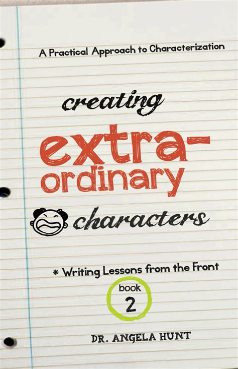 creating extraordinary characters a simple practical approach to creating unforgettable characters writing Epub