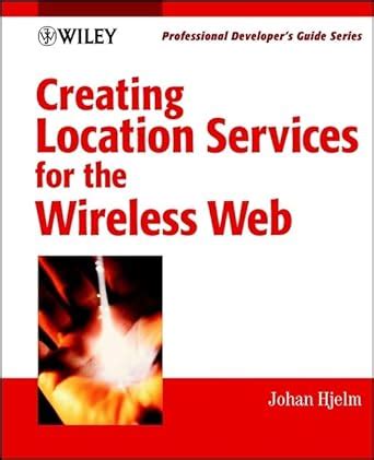 creating location services for the wireless web Doc