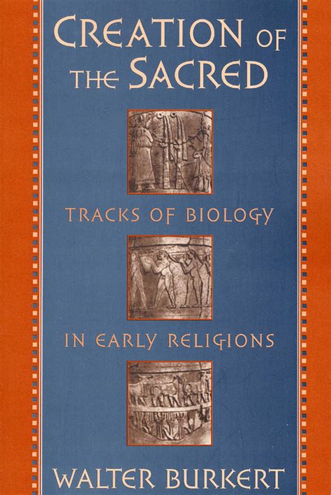 creation of the sacred tracks of biology in early religions Reader