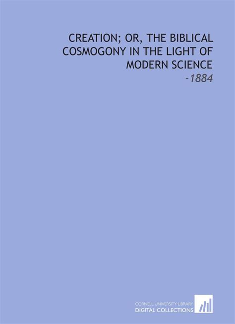 creation or biblical cosmogony in light PDF