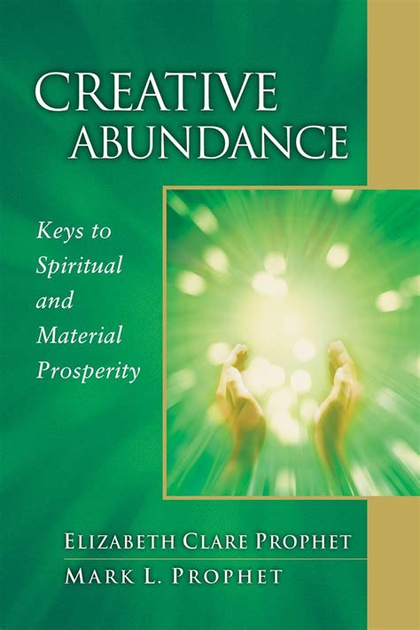 creative abundance keys to spiritual and material prosperity pocket guides to practical spirituality PDF