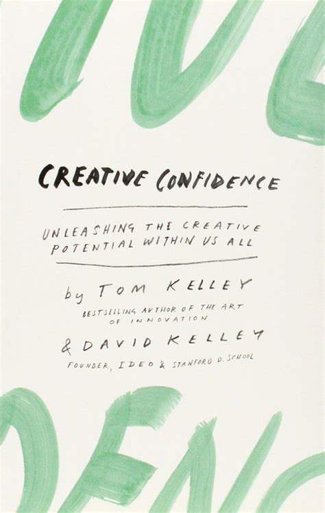 creative confidence unleashing the creative potential within us all Kindle Editon