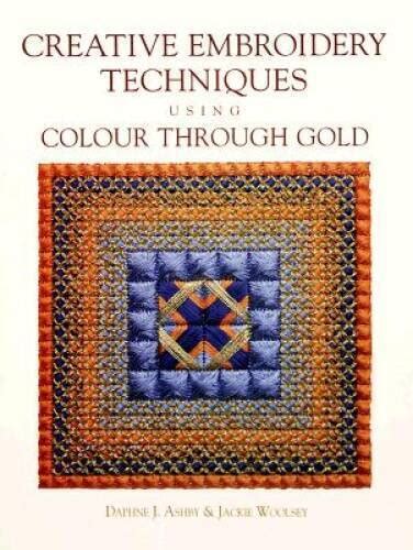 creative embroidery techniques using color through gold Kindle Editon