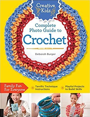 creative kids complete photo guide to crochet Doc