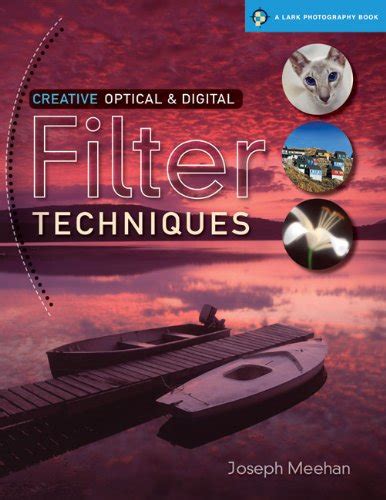 creative optical and digital filter techniques lark photography book Epub