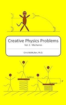 creative physics problems mechanics volume 1 PDF