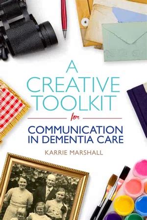 creative toolkit communication dementia care Kindle Editon