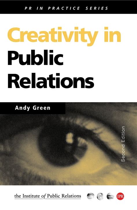 creativity in public relations pr in practice Kindle Editon