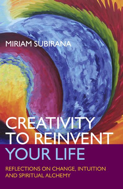 creativity to reinvent your life creativity to reinvent your life Doc