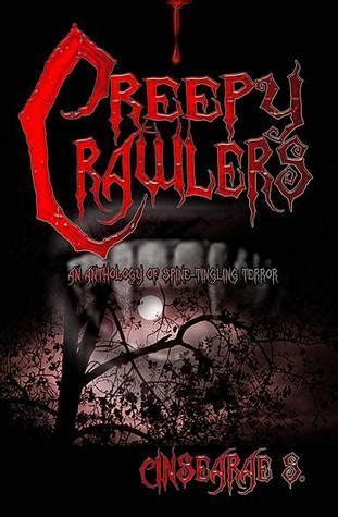 creepy crawlers an anthology of spine tingling terror Epub