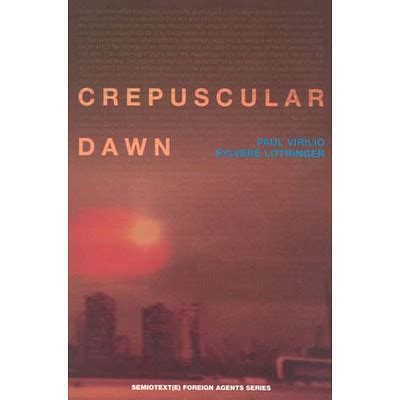 crepuscular dawn semiotexte or foreign agents Kindle Editon