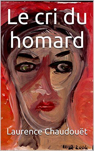 cri du homard laurence chaudou t ebook Kindle Editon