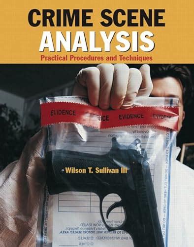 crime scene analysis practical procedures and techniques Reader