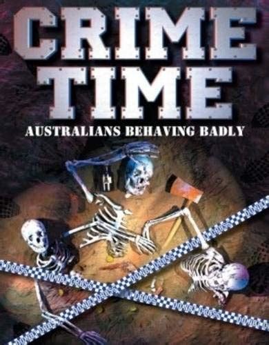 crime time australians behaving badly Doc