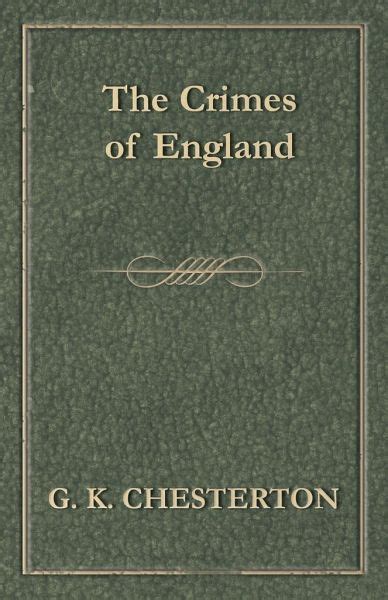 crimes england g k chesterton Reader