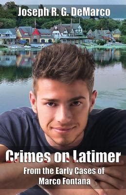 crimes on latimer from the early cases of marco fontana Kindle Editon