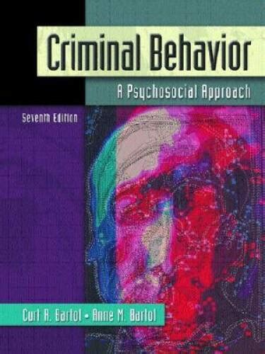 criminal behavior a psychosocial approach 7th edition Reader