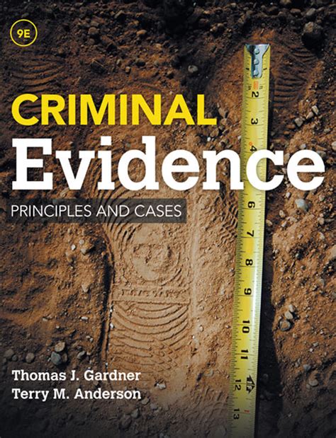 criminal evidence principles and cases Kindle Editon