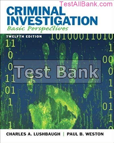 criminal investigation basic perspectives 12th edition Reader