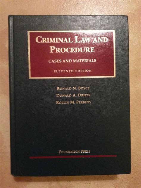 criminal law and procedure 11th university casebook series PDF