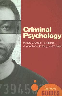 criminal psychology a beginners guide beginners guide oneworld Reader