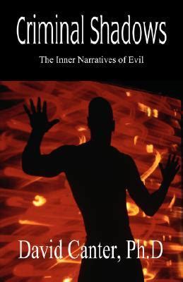criminal shadows inner narratives of evil Epub