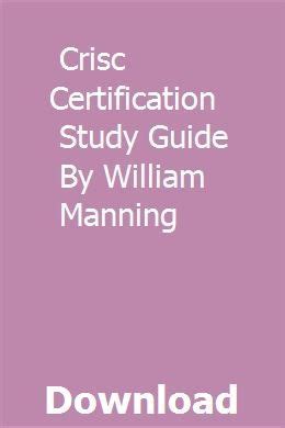 crisc certification study guide by willi Reader