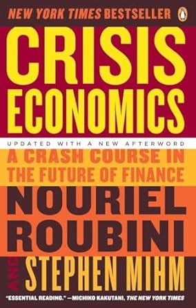 crisis economics a crash course in the future of finance Kindle Editon