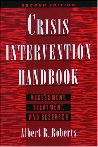 crisis intervention handbook assessment treatment and research Reader
