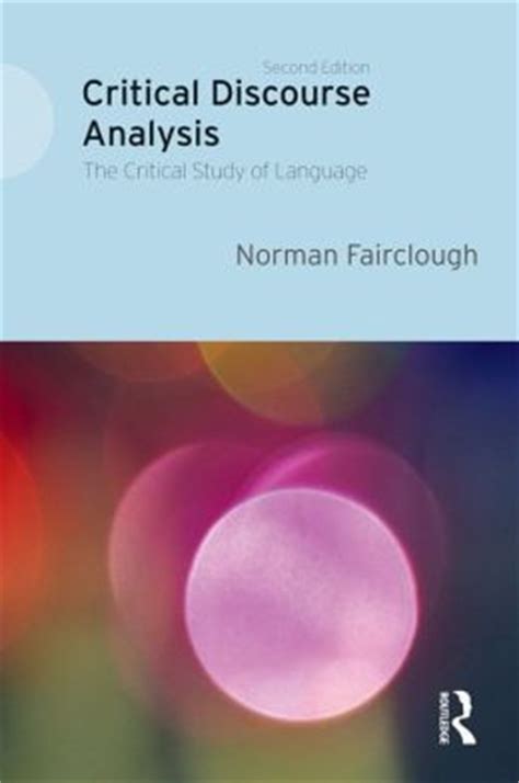 critical discourse analysis the critical study of language PDF
