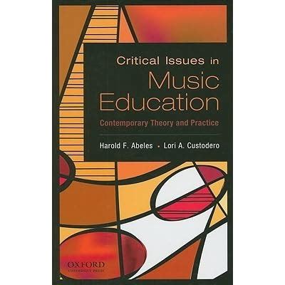 critical issues in music education contemporary theory and practice Epub