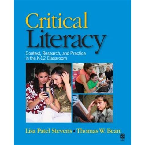 critical literacy context research and practice in the k 12 classroom hardcover Reader