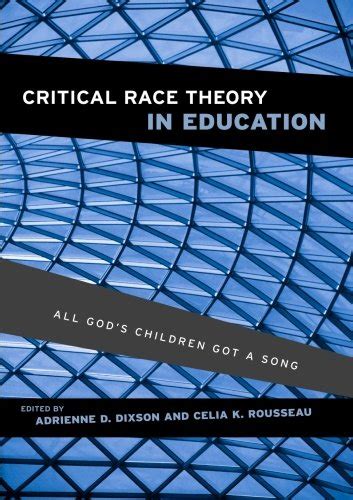 critical race theory in education all gods children got a song Doc