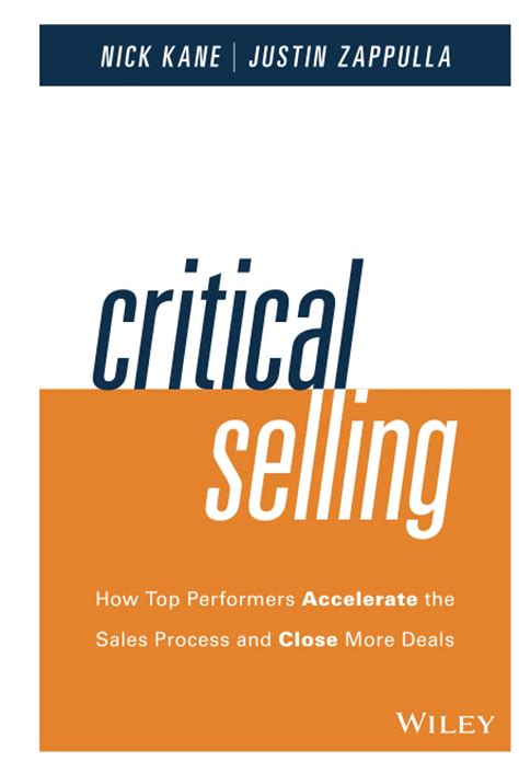 critical selling how top performers accelerate the sales process and close more deals Kindle Editon