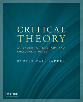 critical theory a reader for literary and cultural studies PDF
