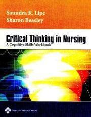 critical thinking in nursing a cognitive skills workbook paperback Kindle Editon