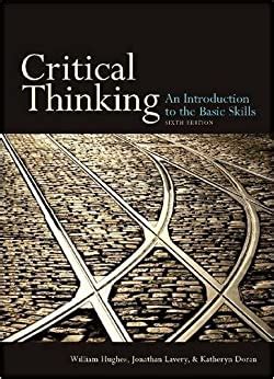 critical thinking sixth edition an introduction to the basic skills Kindle Editon
