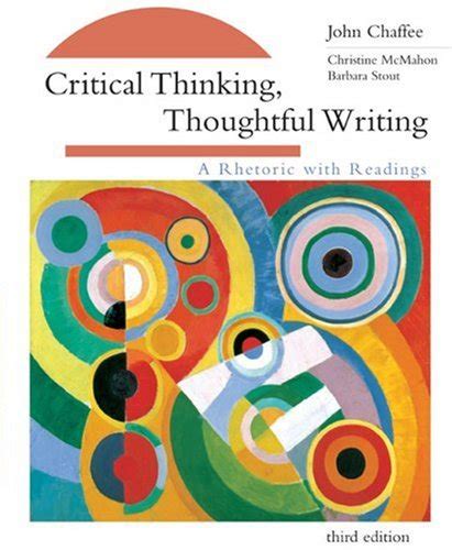 critical thinking thoughtful writing a rhetoric with readings 4th edition Doc