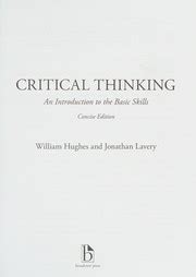 critical thinking william hughes Reader