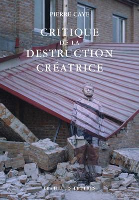 critique destruction cr atrice production humanisme Doc