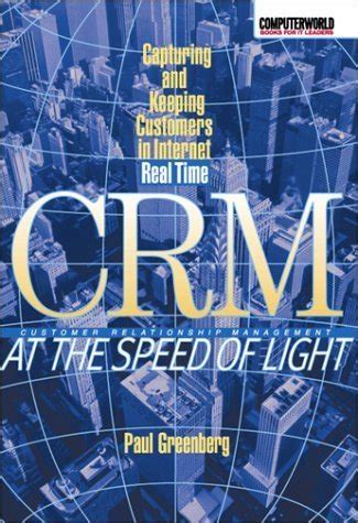 crm at the speed of light capturing and keeping customers in internet real time Kindle Editon