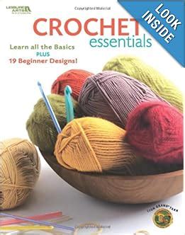 crochet essentials leisure arts 4177 Kindle Editon