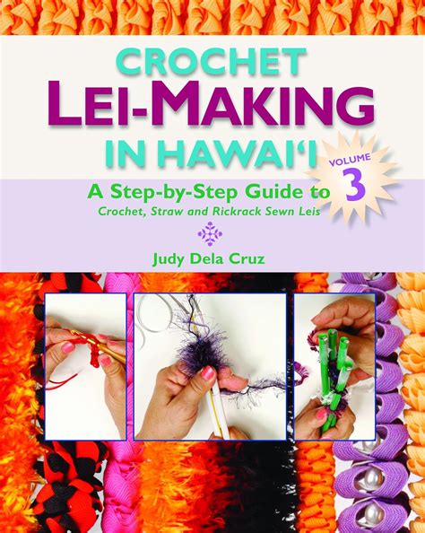 crochet lei making in hawaii 3 a step by step guide Reader