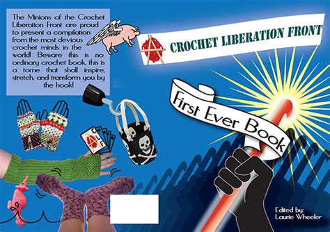 crochet liberation front first ever book Kindle Editon