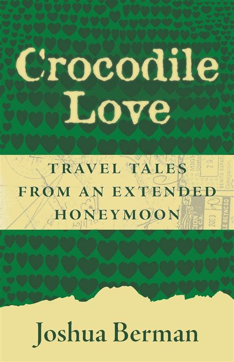 crocodile love travel extended honeymoon Kindle Editon