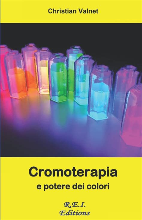 cromoterapia potere dei colori italian Kindle Editon