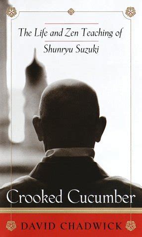 crooked cucumber the life and zen teaching of shunryu suzuki PDF