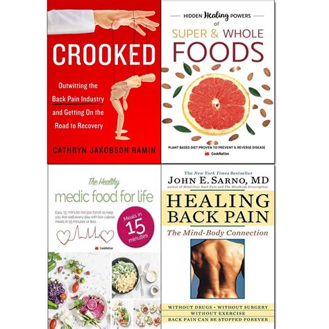 crooked hidden healing powers of super and whole foods healthy medic food for life and healing back pain 4 books collection set outwitting the back pain industry and getting on the road to recovery PDF