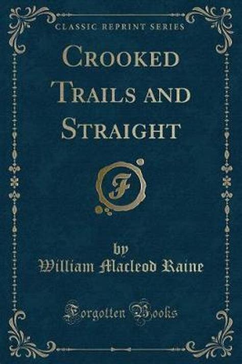 crooked trails and straight Doc